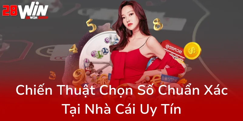 Dàn Đề 72 Số Tại 28WIN - Bí Kíp Chinh Phục Nhà Cái Uy Tín Để Thắng Lợi Không Ngừng 2 Chien Thuat Chon So Chuan Xac Tai Nha Cai Uy Tin0