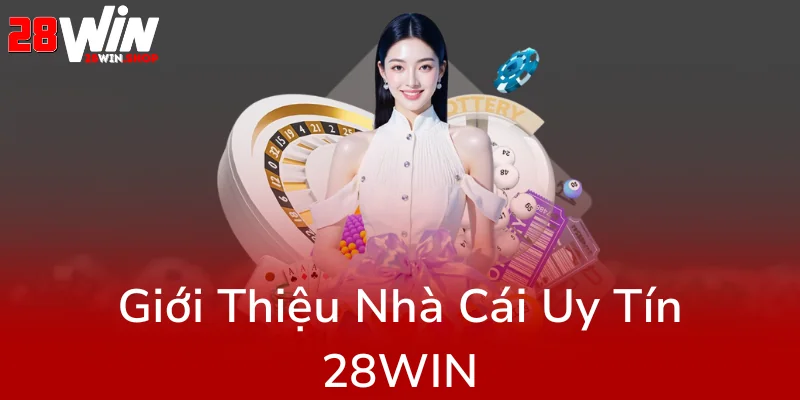 Xổ Số Hà Nội Vip - Trải Nghiệm Cá Cược Đỉnh Cao Cùng Nhà Cái 28WIN 1 Gioi Thieu Nha Cai Uy Tin 28Win0