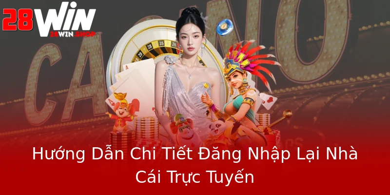 Hướng Dẫn Chi Tiết Đăng Nhập Lại Nhà Cái Trực Tuyến Hướng Dẫn Chi Tiết Đăng Nhập Lại Nhà Cái Trực Tuyến