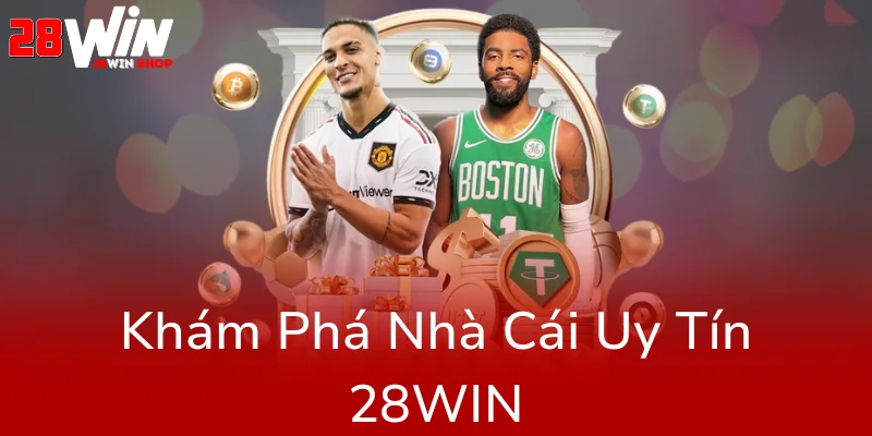 Khám Phá Thể Thao 28WIN - Nhà Cái Đỉnh Cao Trong Thế Giới Cá Cược Online 1 Kham Pha Nha Cai Uy Tin 28Win0