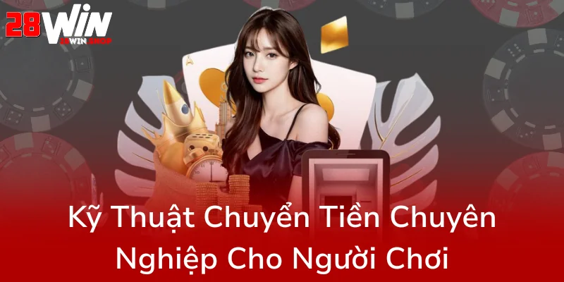 Hướng Dẫn Nạp Tiền USDT An Toàn - Tiện Lợi Tại Nhà Cái 28WIN Đẳng Cấp 2 Ky Thuat Chuyen Tien Chuyen Nghiep Cho Nguoi Choi0