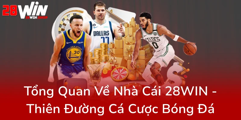 Kèo Bóng Đá Ngoại Hạng Anh Tại 28WIN - Bí Quyết Thắng Lớn Nhờ Nhà Cái Đáng Tin Cậy 1 Tong Quan Ve Nha Cai 28Win Thien Duong Ca Cuoc Bong Da0